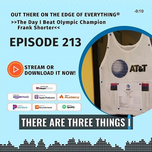 Episode 213 - The Day I Beat Olympic Champion Frank Shorter