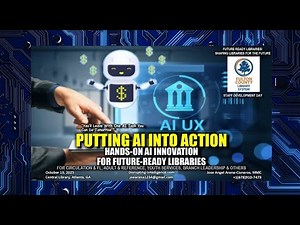 “The Future of Libraries with AI" - Empowering Human Agency at Fulton County Library System’s