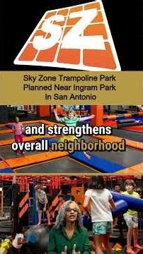 Sky Zone Trampoline Park Planned Near Ingram Park In San Antonio