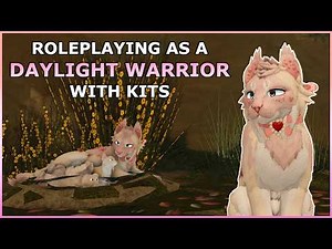 Roleplaying as a DAYLIGHT WARRIOR WITH KITS | Warrior Cats: Ultimate Edition