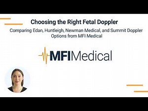 Choosing the Right Fetal Doppler: Comparing Edan, Huntleigh, Newman Medical, and Summit Doppler
