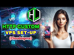 Setting Up CloudSigma VPS Using HTTP CUSTOM – Step by Step @12_5tech
