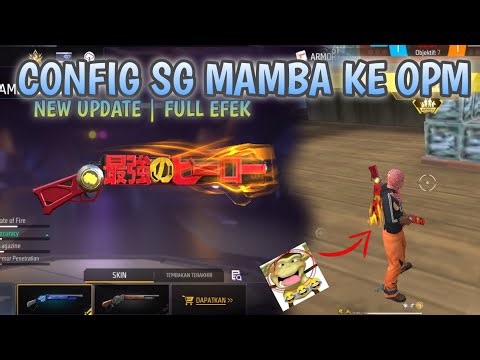 CONFIG SG MAMBA KE OPM FULL EFEK | NEW UPDATE