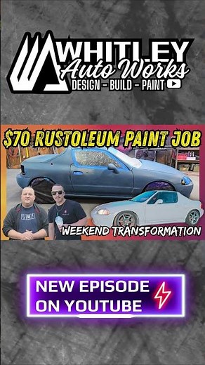 Don't Believe the Hype: $70 Rustoleum Paint Job Actually Works #carcare #DIY #paintjob