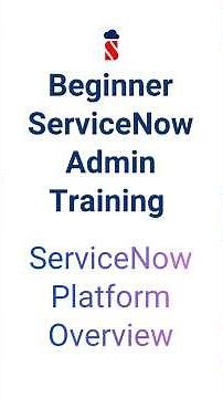 #1 ServiceNow Beginner Training | ServiceNow Admin Training | Platform Overview #servicenowtraining