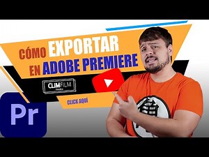🔴 Cómo EXPORTAR un video en adobe PREMIERE PRO - Exportar en premiere MÁXIMA CALIDAD 2024