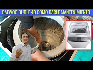 Lavadora DAEWOO 4D mantenimiento de tina