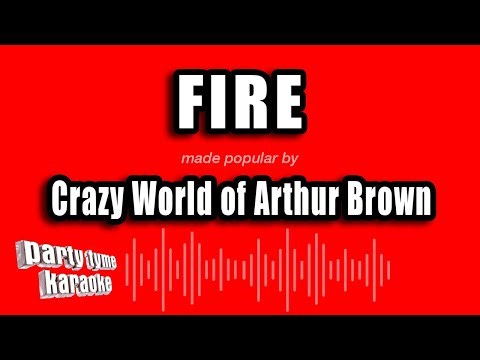 Crazy World of Arthur Brown - Fire (Karaoke Version)