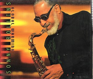 Sonny Rollins - Global Warming