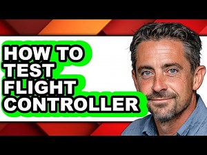 How to Test Flight Controller - Step by Step