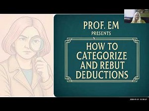 How to categorize and rebut deductions.