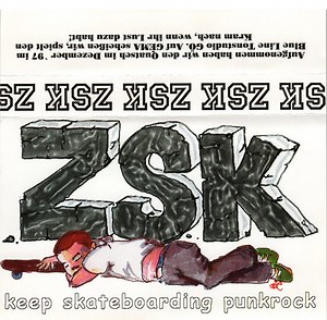 ZSK - Keep Skateboarding Punkrock