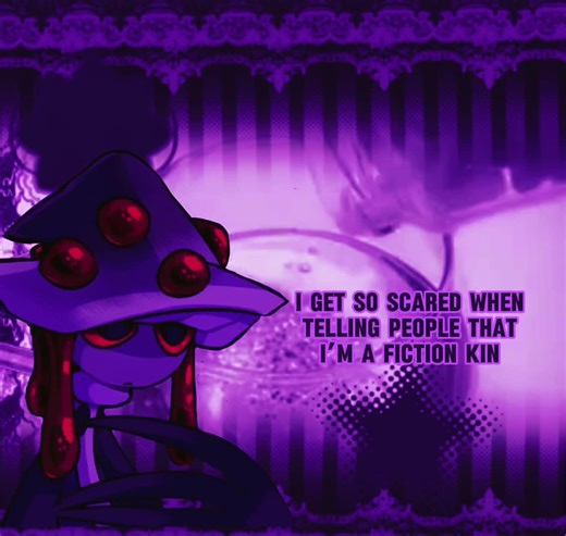 Being a fictionkin is so embarrassing 💔.. #fictionkin #mushroomobjectified ##objectified #rant #mushroom