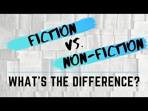 Fiction vs Nonfiction: What's the difference?
