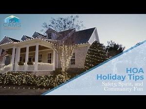 Make this holiday season smooth, safe, and enjoyable for your HOA community!