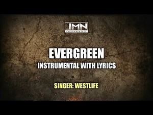 Evergreen - Instrumental by Westlife | JMN Instrumental
