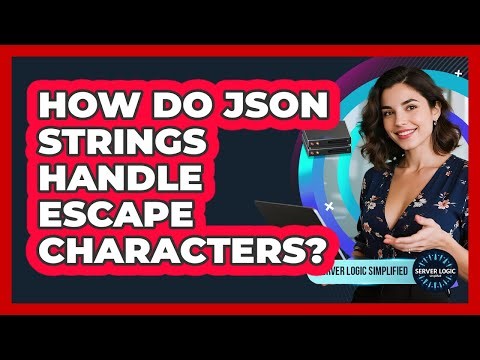 How Do JSON Strings Handle Escape Characters?