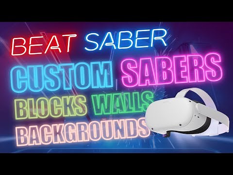 Beat Saber Custom Sabers, Blocks, Walls, Backgrounds | Oculus Quest 2 (read description)