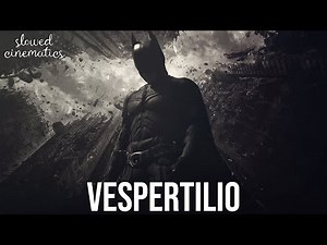 Batman Begins - Vespertilio | SLOWED + REVERB | Hans Zimmer & James Newton Howard