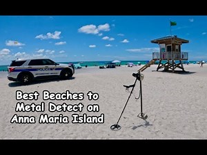 Anna Maria Island's Top Beaches: What Treasure Did I Find?