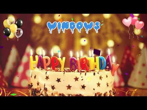 WINDOWS Happy Birthday Song – Happy Birthday to You
