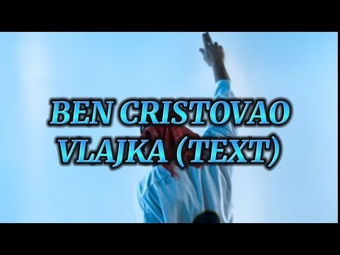 Ben Cristovao - Vlajka (Text)