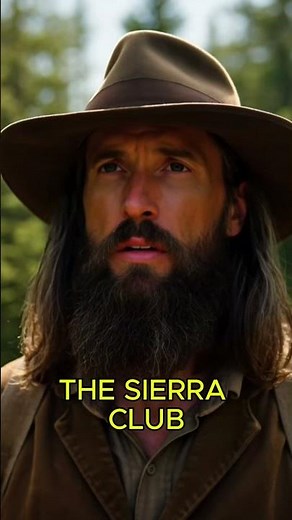 The Movement That Saved America's Wilderness - Sierra Club Founded - April 27, 1892