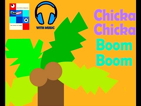 "Chicka Chicka Boom Boom: A Fun and Educational Read-Aloud for Kids!" With Music