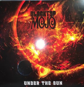 Blacktop Mojo - Under The Sun