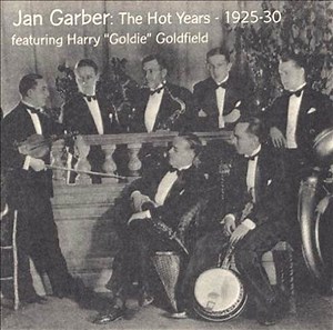 Jan Garber - The Hot Years - 1925-30