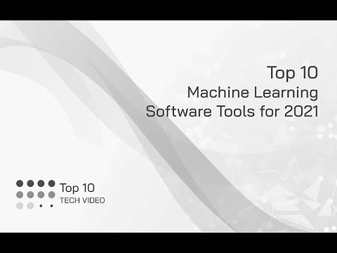 Top 10 Machine Learning Software Tools for 2021 | EM360