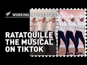 Working in the Theatre: Ratatouille The Musical on TikTok