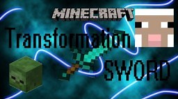 Transformation Sword - Command Blocks Minecraft Map