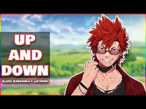 Up and Down | Spicy Eijiro Kirishima x Listener Audio Roleplay | My Hero Academia
