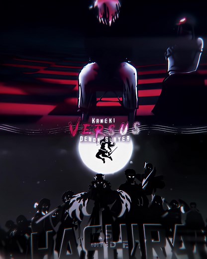Kaneki vs Demon slayer verse // CC and Upscale @vynix.aep /*/ #kaneki VS #demonslayer #vsbattle #wis #whoisstrongest #anime #manga #tokyoghoul #foryoupage #4k #fyp // @ma1_anime @zeke_anime @_casualeditor_@luffyrider1@dracodemarcus3@nmmurc @sasopiece @bluey_original @itsmetygozz @mmerrakii @kjs_zanpakuto @majinscarlet | @fw.eco.1s @solarcrafty_ @onetrick430 @ace_crown@doffye @.josepla @1kaiiozn @turketsu @speedy_himself @godslayer213 @lloyld_editss➹ @luzura2019 @gil867718 @noronomi@ft_poland @ny