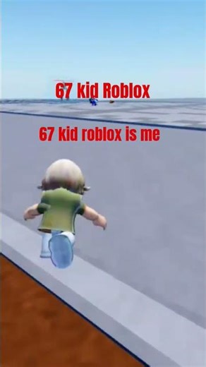 67 kid roblox is me🤣🤣🤣🤣🤣