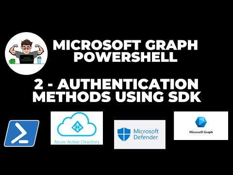Microsoft Graph 2 - Authentication using Microsoft Graph SDK with PowerShell