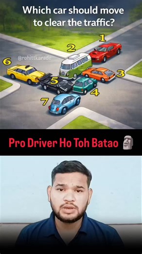 mən Rohitəm 🌀 on Instagram: "😎 Khud ko PRO driver samajhte ho? Toh ye traffic-challenge tumhare liye hi hai 🏎️🧠 🚦 Sirf ek gaadi hategi aur poora jam clear ho jaayega! 👇 Comment me GAADI ka NUMBER likho aur short me explain bhi karo ki kyon wahi sahi hai 👀 🔥 Video pasand aaye toh LIKE karo 📤 Apne heavy-driver doston ke saath SHARE karo 👉 Aise hi logic + brain challenges ke liye FOLLOW zaroor karo ✨❤️ . .. . . . . . #puzzle #riddle #iqtest #psychology #trending"