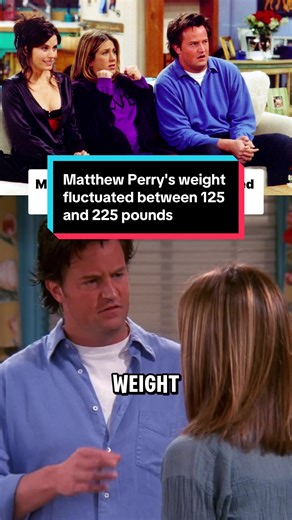 Matthew Perry's Weight Fluctuations Explained