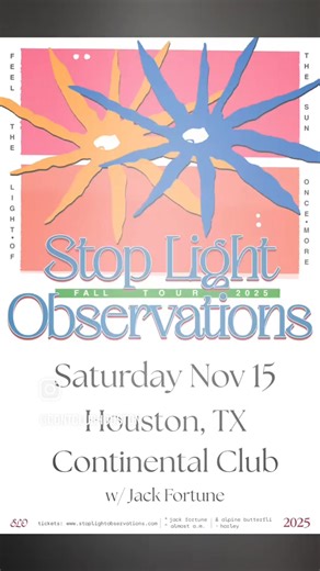 🎶 Stop Light Observations — Live at The Continental Club Houston Saturday, Nov 15th! 🎶 Get ready for a night of electrifying sound and soulful energy as Stop Light Observations bring their signature blend of blues, pop, indie rock, and electronic vibes straight from Charleston, SC to Houston! With the powerhouse vocals of Will Blackburn and the dynamic sounds of Oleg Terentiev (drums), David Beam (guitar), and Jeremiah King (keys) — this is one show you won’t want to miss. Jack Fortune kicks o