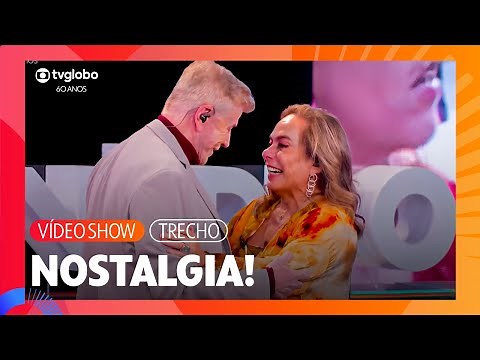 Vídeo Show Especial tem Falabella, Cissa e muita nostalgia! | TV Globo 60 Anos
