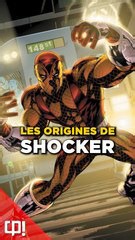 Les ORIGINES de SHOCKER dans les comics !