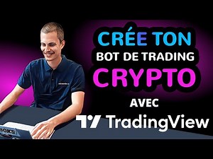TUTO Créer son bot de trading avec TradingView : étape par étape