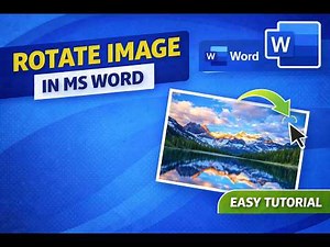 How to Rotate an Image in Microsoft Word Rotate Pictures in MS Word Easily