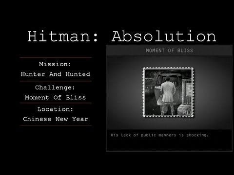 Hitman: Absolution Challenge Guide - Moment Of Bliss - Mission 5