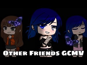 Other Friends | GCMV | MLB | Miraculous Ladybug
