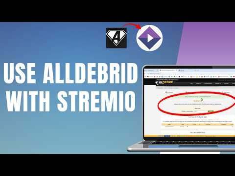 HOW TO USE ALLDEBRID WITH STREMIO (2026)