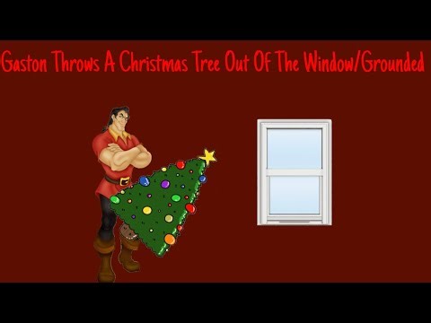 Gaston Throws A Christmas Tree Out Of The Window/Grounded