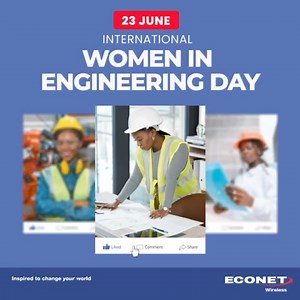 Today 23 June is International Women In Engineering Day We celebrate the incredible contributions of women engineers worldwide. From groundbreaking innovations to inspiring leadership, women in engineering are shaping our future. Happy International Women in Engineering Day. | Econet Zimbabwe