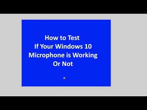 How to Test Your PC Microphone is Working Or Not in Windows 10